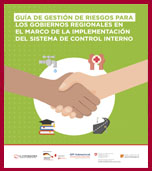 Guía de Gestión de Riesgos para los gobiernos regionales en el marco de la Implementación del Sistema de Control Interno - 2022